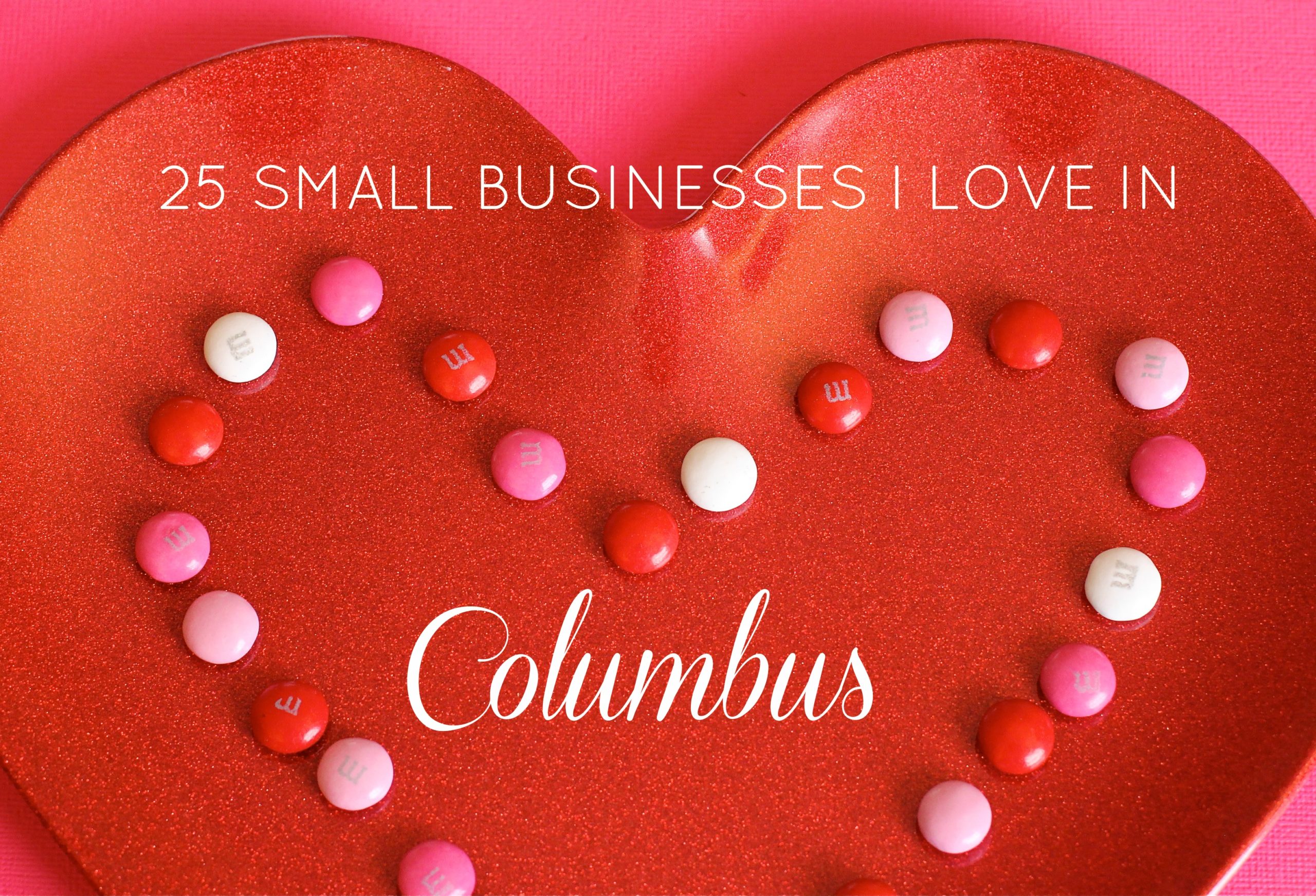 25 Columbus Small Businesses I Love
