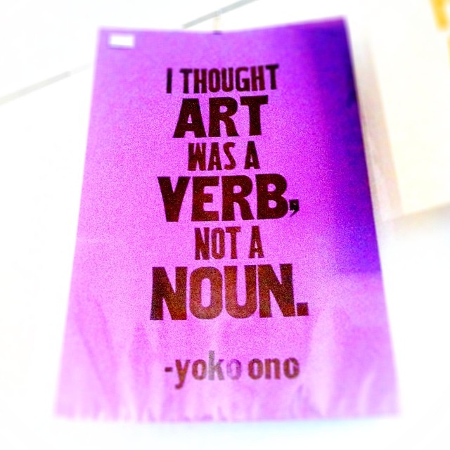 Igloo Letterpress | Yoko Ono Quote
