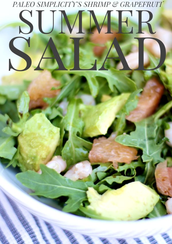 Paleo Simplicity's Shrimp & Grapefruit Summer Salad!