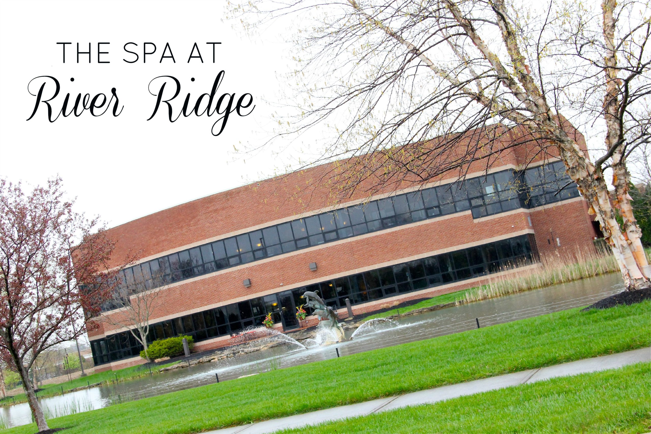The Best Spa Day Ever: The Spa at River Ridge