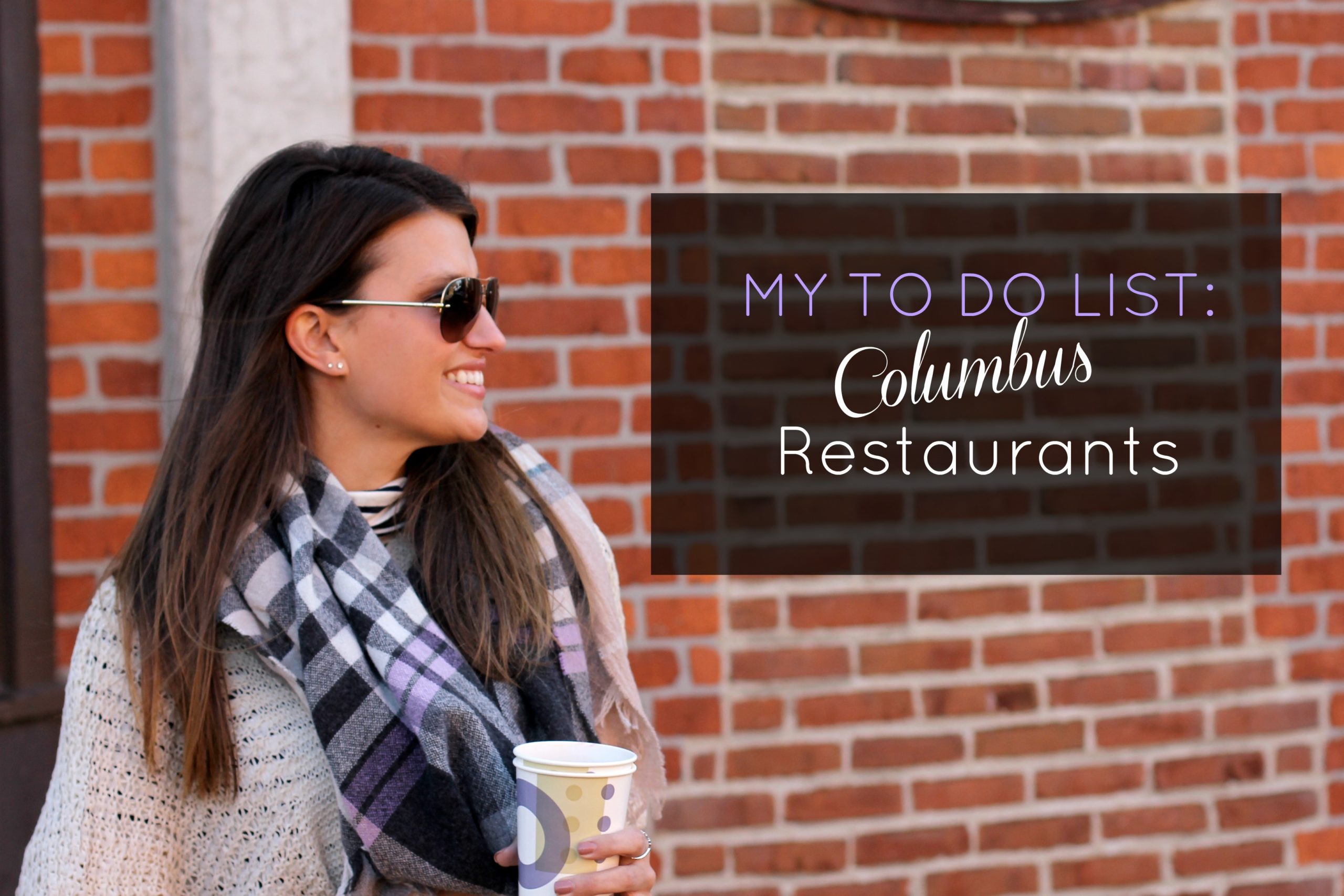 My To-Do List: 10 Columbus Restaurants