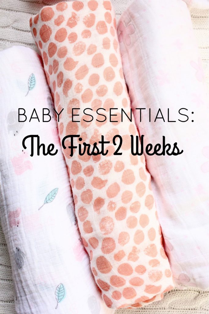 Baby Essentials: The First 2 Weeks