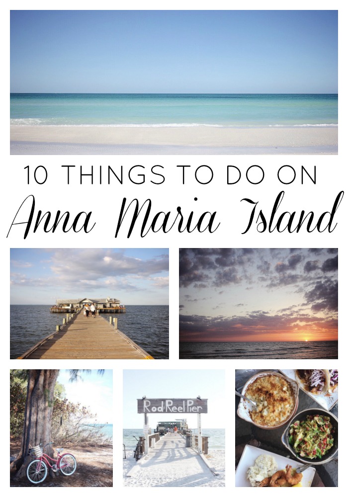10 Things to Do on Anna Maria Island
