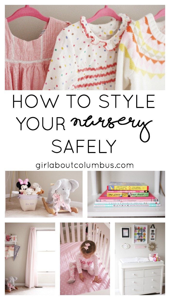 How to Style Your Nursery Safely // girl about columbus