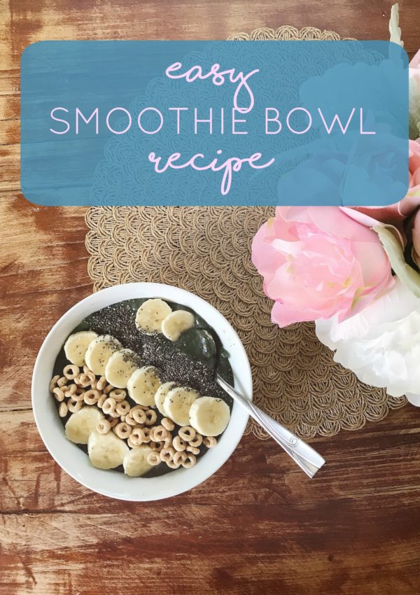 EASY smoothie bowl recipe