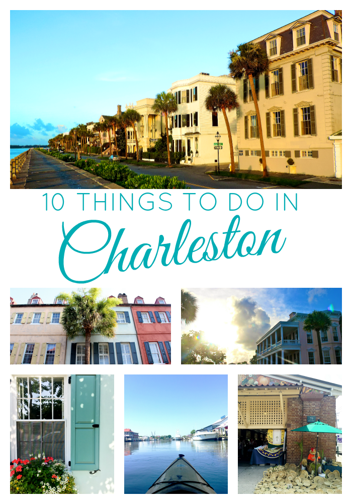 10 Things to Do in Charleston